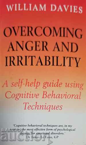 Overcoming anger and irritability-William Davis