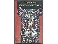 cartea Cortes și Moctezuma de Maurice Collis