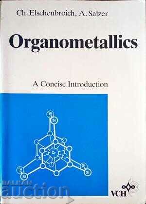 Organometallics Ch. Elschenbroich, A. Salzer 1989