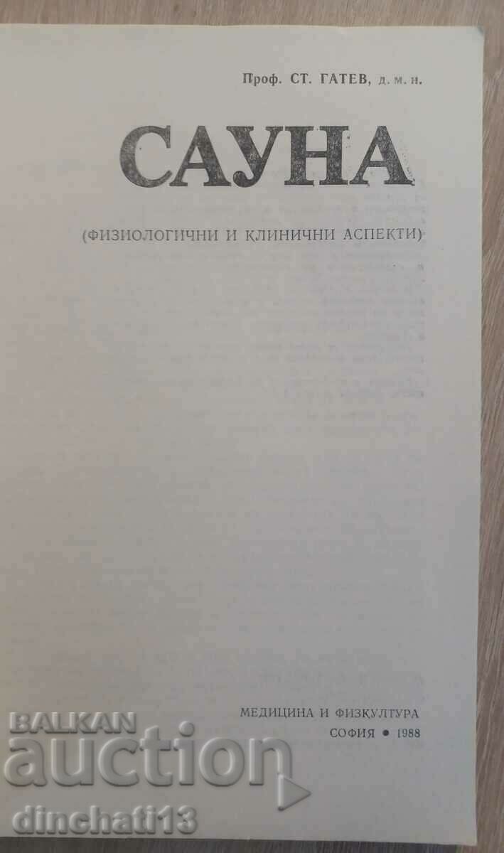Σάουνα: Φυσιολογικές και κλινικές πτυχές - Stoyan Gatev με τιμή 4.50 BGN | € 2.30 Σάουνα: Φυσιολογικές και κλινικές πτυχές - Stoyan Gatev με τιμή 4.50 BGN | € 2.30