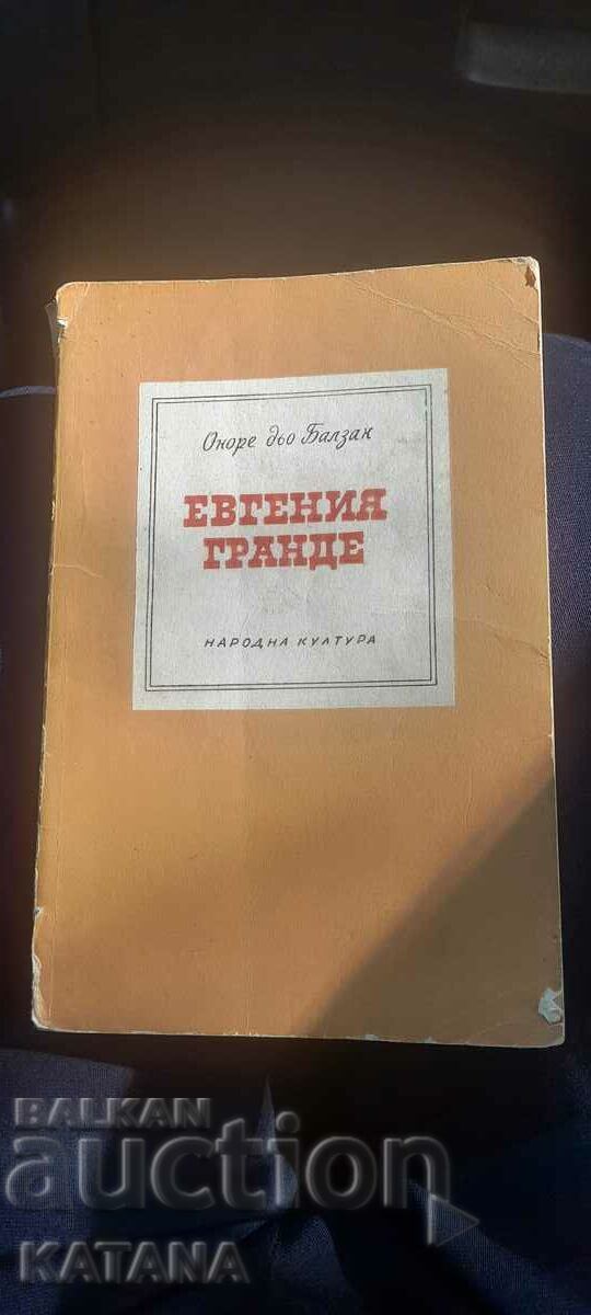 Eugenia Grande - Honore de Balzac Eugenia Grande - Honore de Balzac