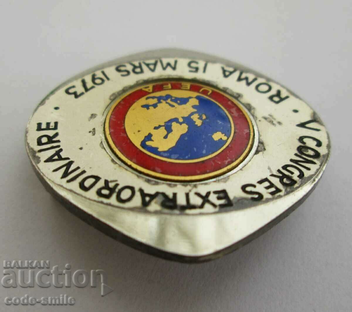 Auction Old Sign Football Badge Participant Congress Football UEFA 1973 Auction Old Sign Football Badge Participant Congress Football UEFA 1973