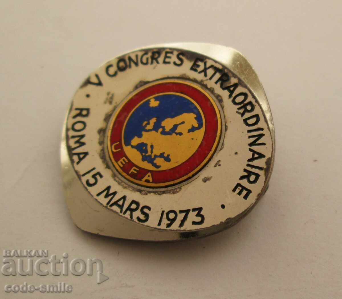 Old Sign Football Badge Participant Congress Football UEFA 1973 - 7 Old Sign Football Badge Participant Congress Football UEFA 1973 - 7