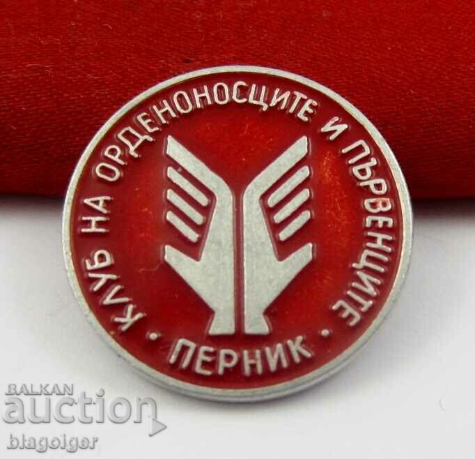 Club of Order Bearers and Leaders in Pernik-Radka Soc badge