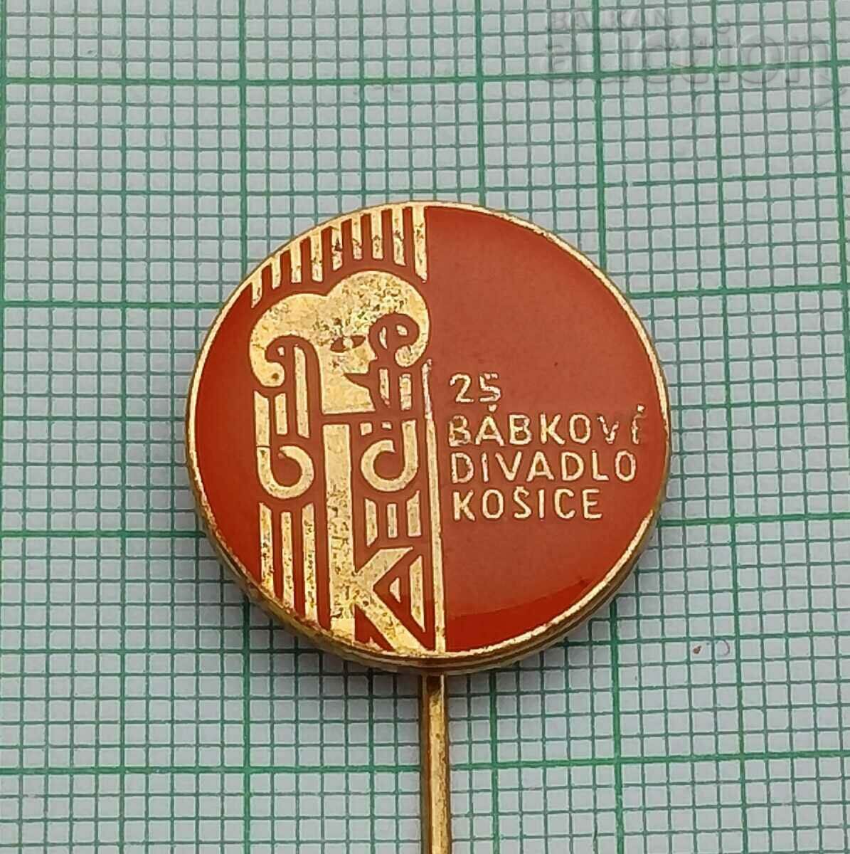 PUPPET THEATER KOŠICE / CZECHOSLOVAKIA 25 years BADGE PUPPET THEATER KOŠICE / CZECHOSLOVAKIA 25 years BADGE