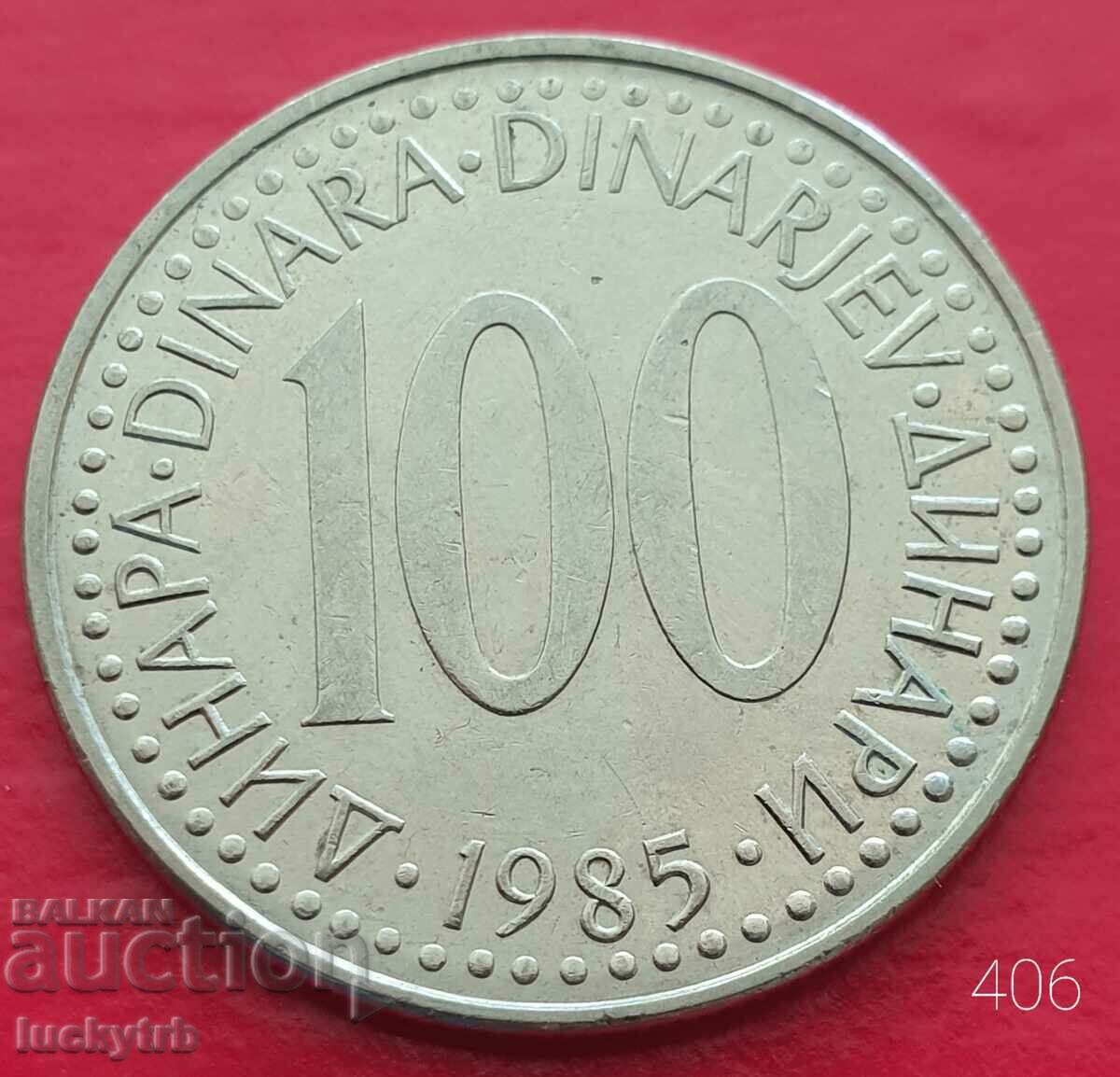 100 dinars 1985 - Yugoslavia