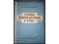 Combustibili și lubrifianți și apă: G. D. Bernstein