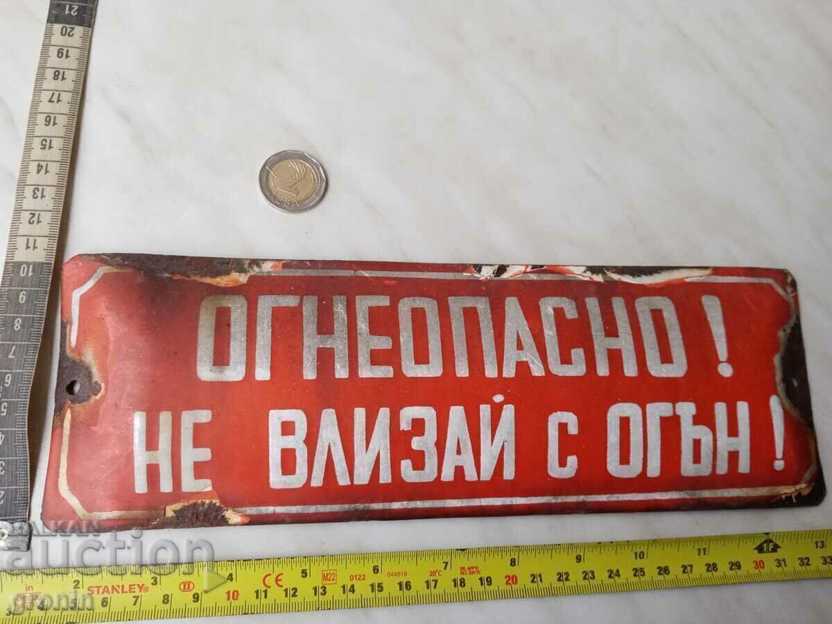 Flammable do not enter with fire, old enamel sign, soc, - 6 Flammable do not enter with fire, old enamel sign, soc, - 6