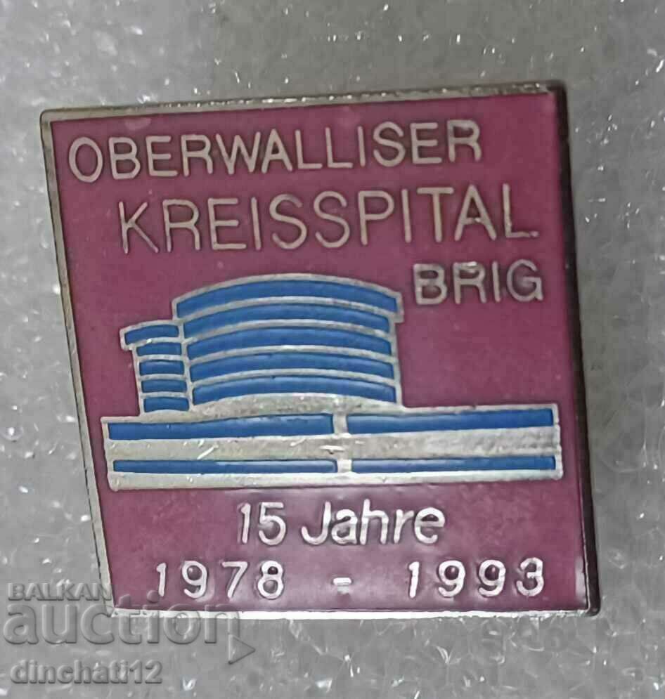 Auction County Hospital. OBERWALLISER KREISSHOPITAL BRIG. SWISS Auction County Hospital. OBERWALLISER KREISSHOPITAL BRIG. SWISS