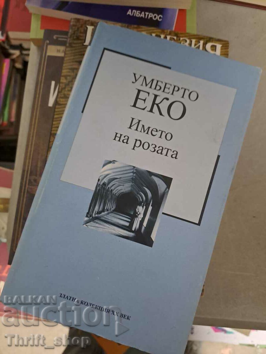 The name of the rose Umberto Eco