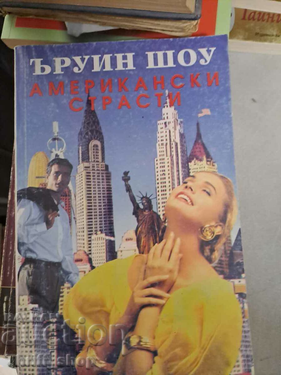 American Passions Irwin Shaw