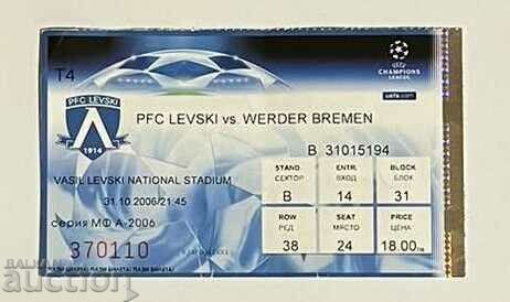 Football ticket Levski-Werder 2006 SHL Football ticket Levski-Werder 2006 SHL