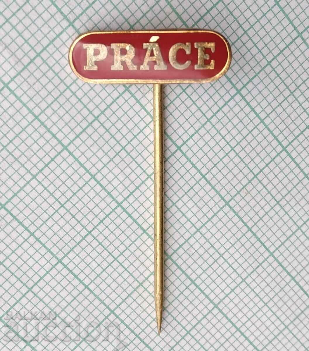 17018 Badge - company Prace Czech Republic with price 1.00 BGN | € 0.51 17018 Badge - company Prace Czech Republic with price 1.00 BGN | € 0.51