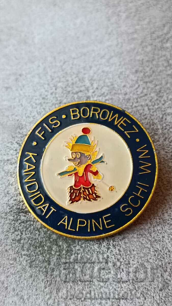 FIS Alpine Schi Borowez Candidate Badge