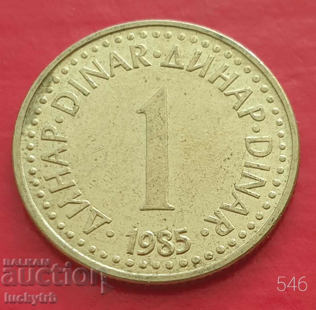 1 dinar 1985 - Iugoslavia