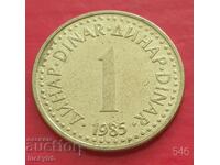 1 δηνάριο 1985 - Γιουγκοσλαβία