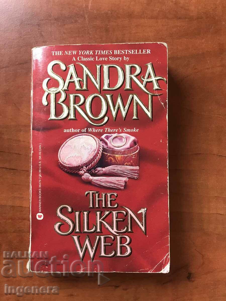 BOOK-SANDRA BROWN-THE SILKEN WEB 1993