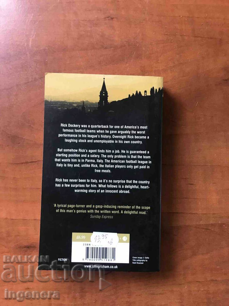 BOOK-JOHN GRISHAM-PLAYING FOR PIZZA-2007-ENGLISH with price 17.00 BGN | € 8.69 BOOK-JOHN GRISHAM-PLAYING FOR PIZZA-2007-ENGLISH with price 17.00 BGN | € 8.69