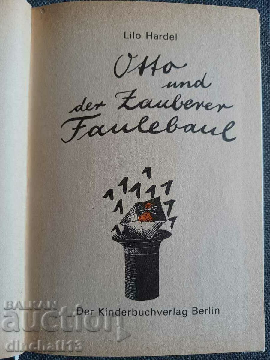 Otto and the Wizard Faulebaul, Trumpeter Book 167. L. Hardel with price 5.00 BGN | € 2.56 Otto and the Wizard Faulebaul, Trumpeter Book 167. L. Hardel with price 5.00 BGN | € 2.56