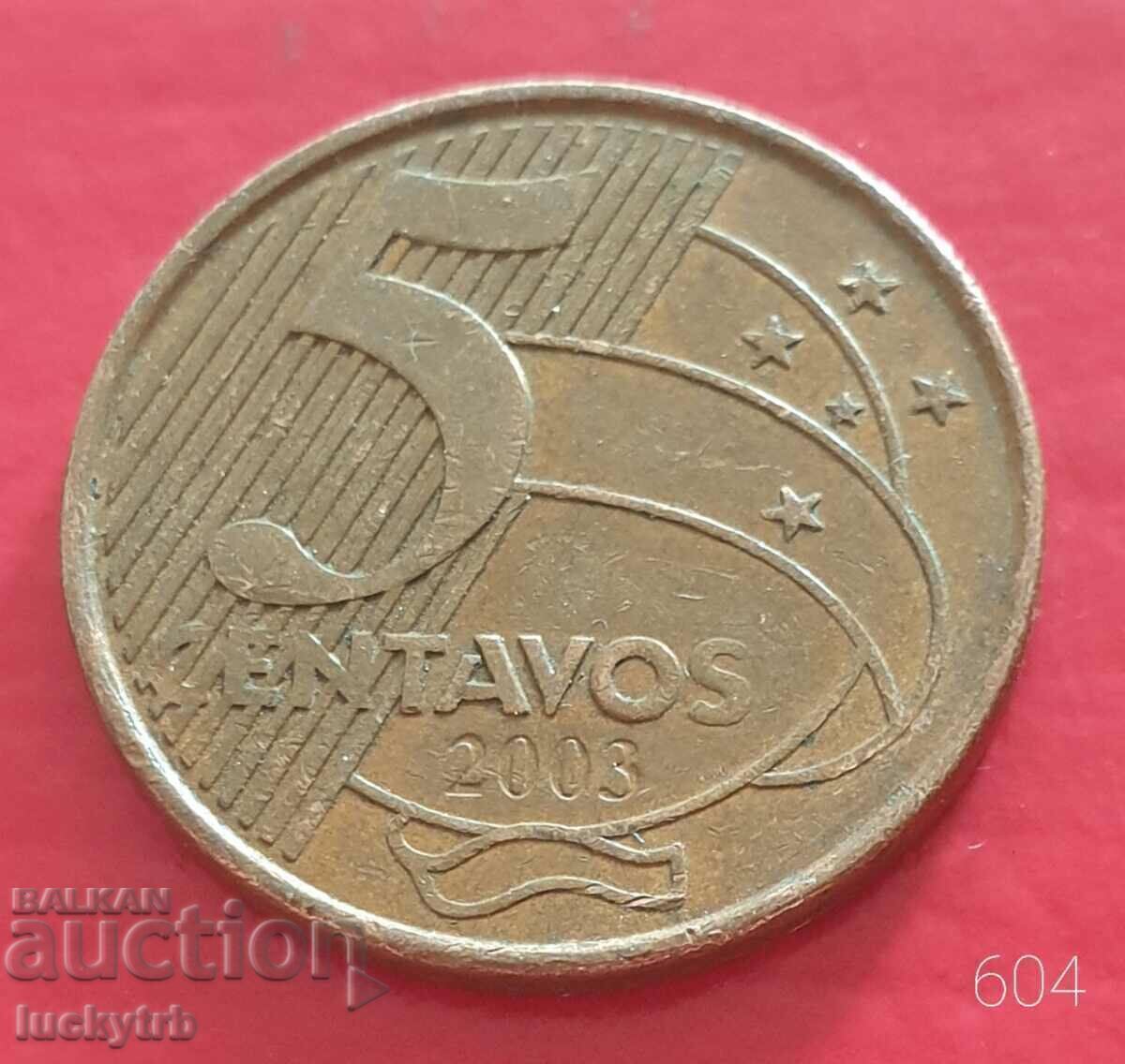 5 centavos 2003 - Brazil