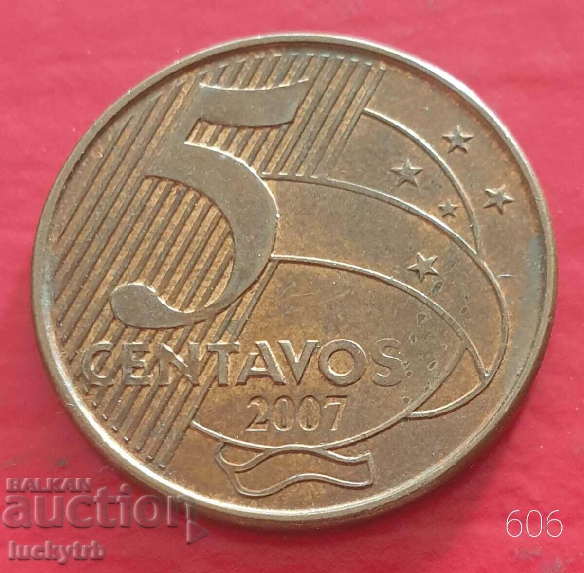 5 centavos 2007 - Brazilia