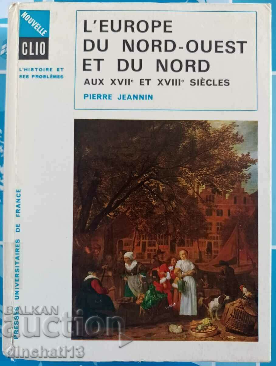 L'Europe du Nord-Ouest et du Nord. Pierre Jeannin