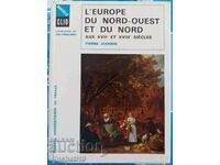 L'Europe du Nord-Ouest et du Nord. Pierre Jeannin