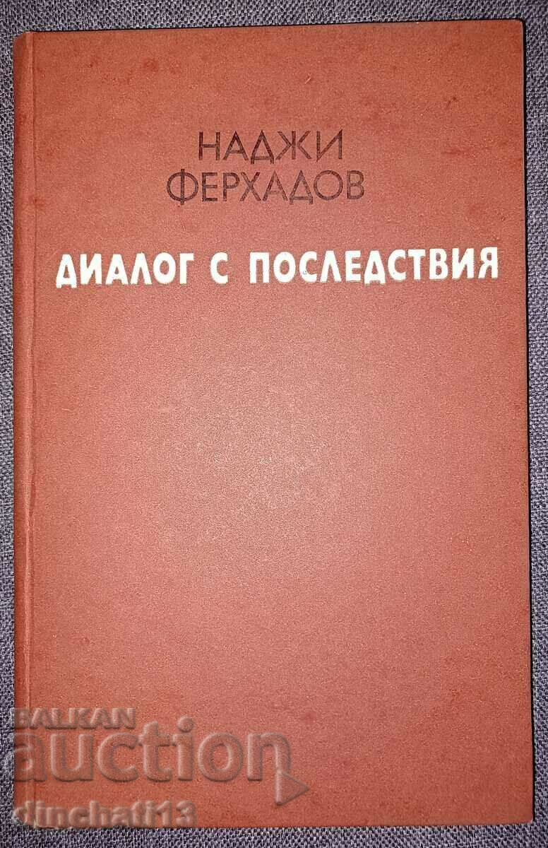 Delivery of Dialogue with consequences: Naji Ferkhadov Delivery of Dialogue with consequences: Naji Ferkhadov