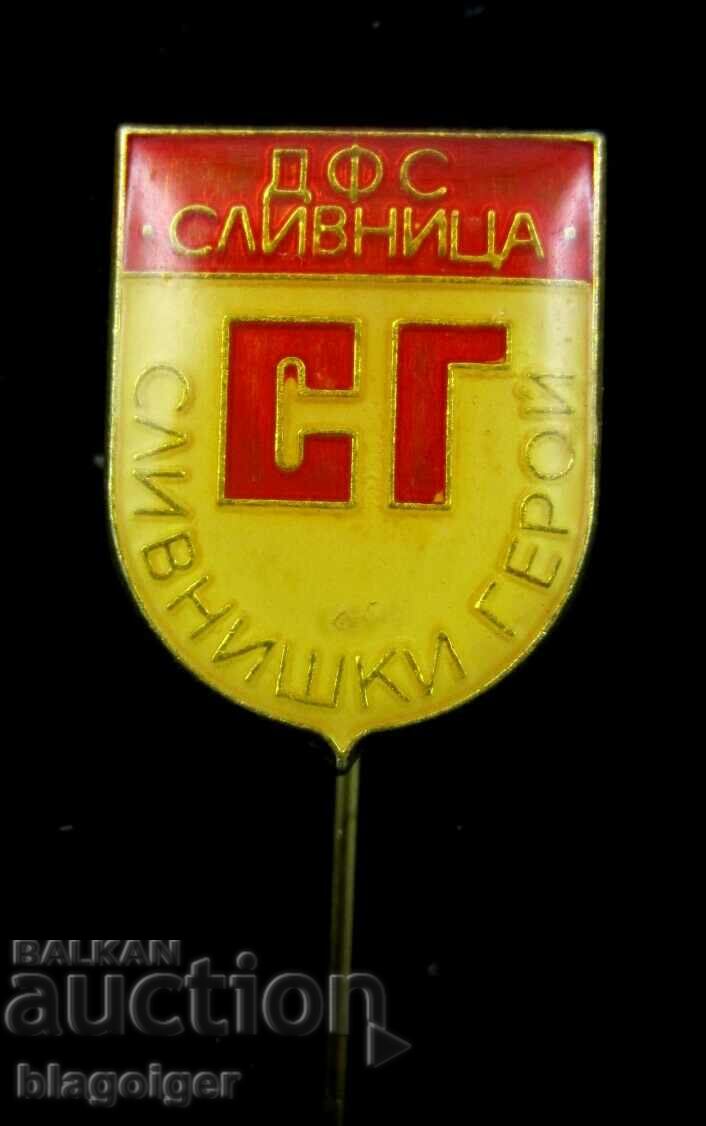 Old football badge - DFS SLIVNISHKI HERO SLIVNITSA