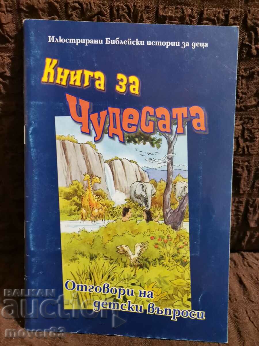 O carte a miracolelor. Povești biblice