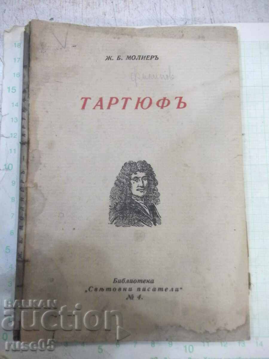 Book "Tartuffe - J. B. Moliere" - 72 pages.