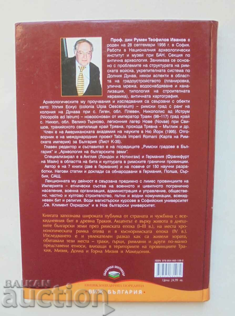Livrarea Viața de zi cu zi în Tracia secolele I-IV - Rumen Teofilov 2010 Livrarea Viața de zi cu zi în Tracia secolele I-IV - Rumen Teofilov 2010