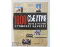 1000 събития, които формираха историята на света. Част 4