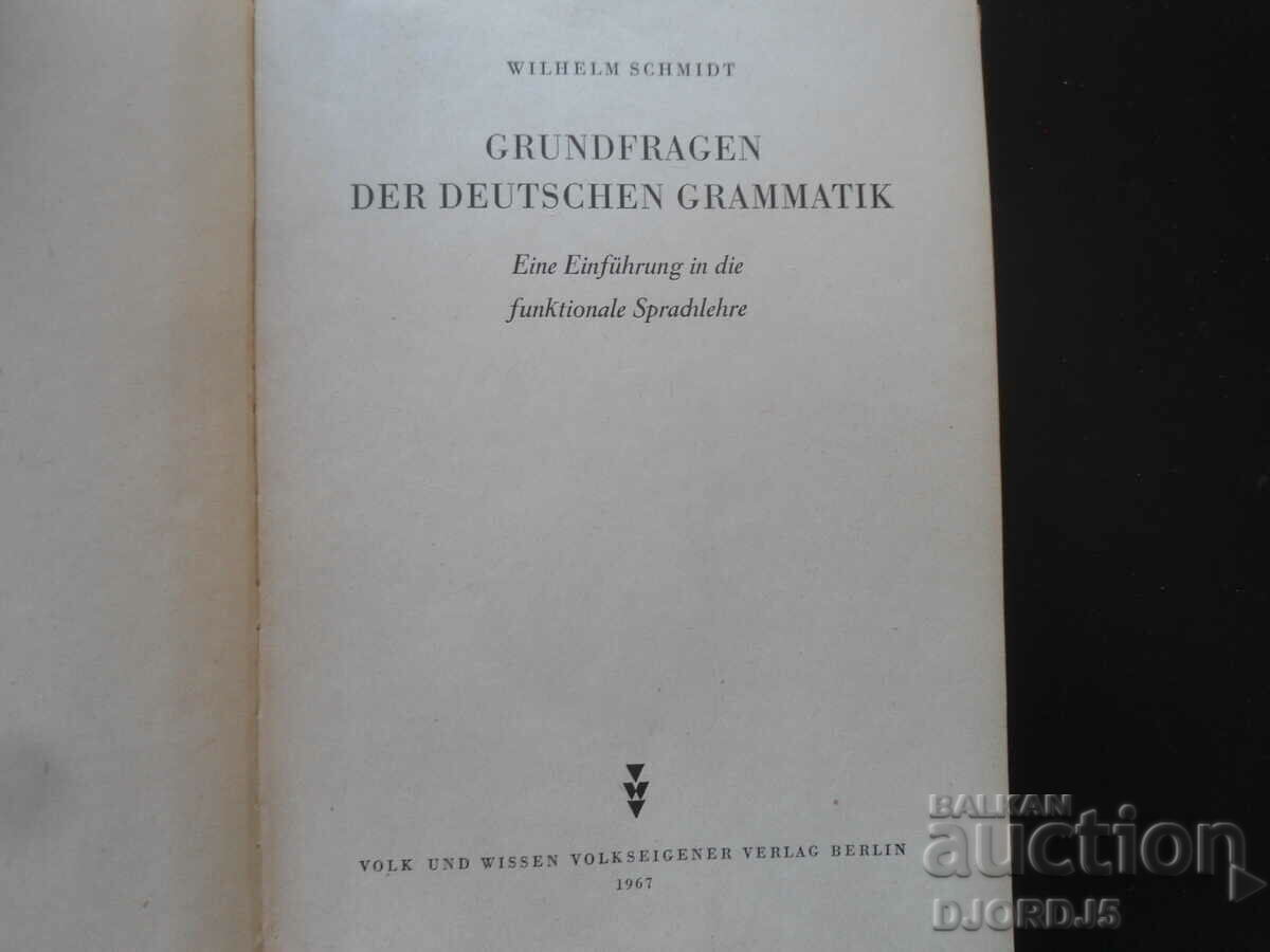 GRUNDERAGEN DER EUTSCHEN GRAMMATIK cu preț 10.00 BGN | € 5.11