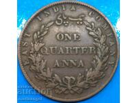 Indiile de Est Britanice 1/4 Anna 1858 Bronz