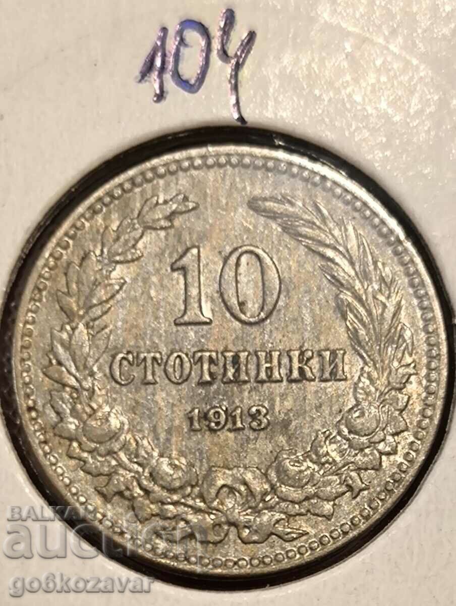 Bulgaria 10 cenți 1913 patină color cu model!