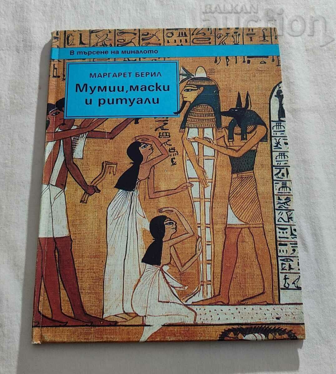 MUMMIES, MASKS AND RITUALS MARGARET BERRILL 1993 MUMMIES, MASKS AND RITUALS MARGARET BERRILL 1993
