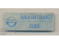 Rare sign Balkantourist TOUR GUIDE