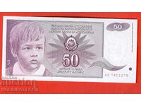 YUGOSLAVIA YUGOSLAVIA 50 Dinars issue - issue 1990 NEW UNC