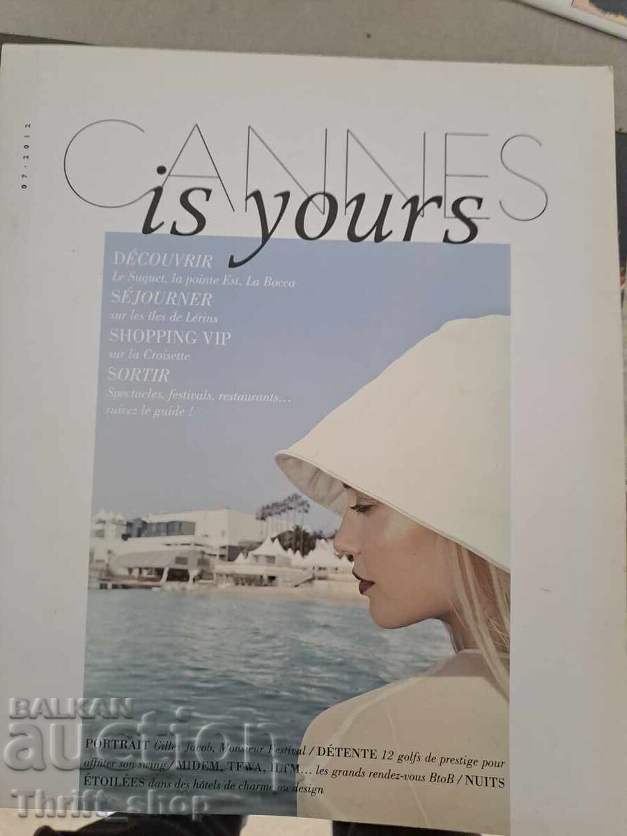 Cannes is yours