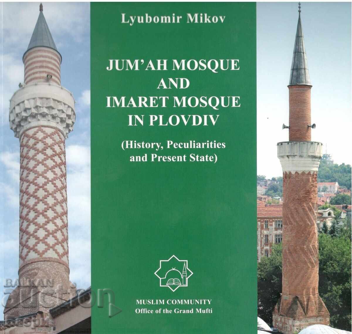 JUM'AH MOSQUE AND IMARET MOSQUE IN PLOVDIV