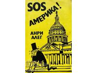 SOS America! - Henri Aleg