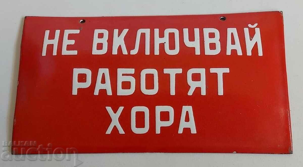 . DON'T TURN ON THE WORK PEOPLE SOC AUTHENTIC ENAMEL PLATE . DON'T TURN ON THE WORK PEOPLE SOC AUTHENTIC ENAMEL PLATE