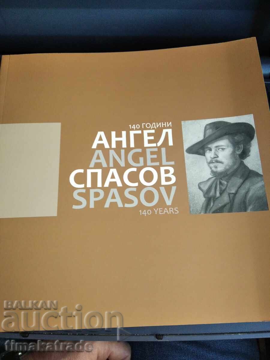 Catalog 140th anniversary of the birth of the artist Angel Spasov