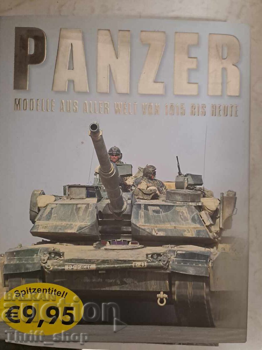 PANZER MODELLE AUS ALLER WELT VON 1915 BIS HEUTE