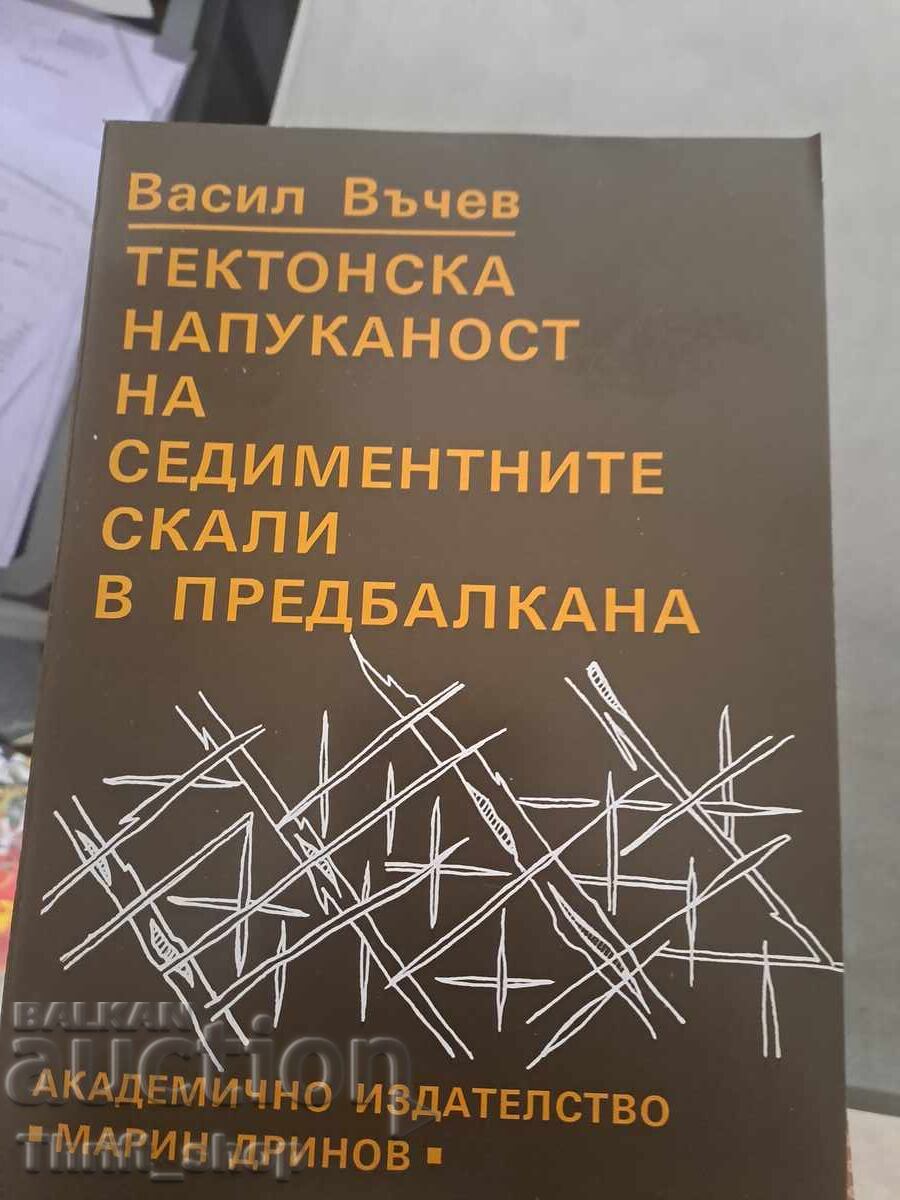 Fracturarea tectonică a rocilor sedimentare din Pre-Balcani