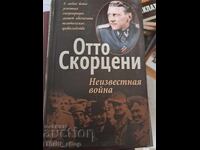 Otto Skorzeny The Unknown War