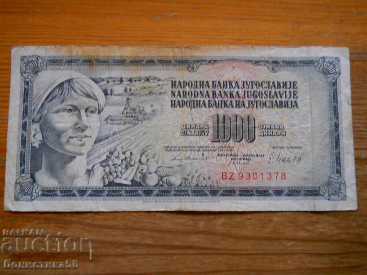 1000 de dinari 1981 - Iugoslavia (G)