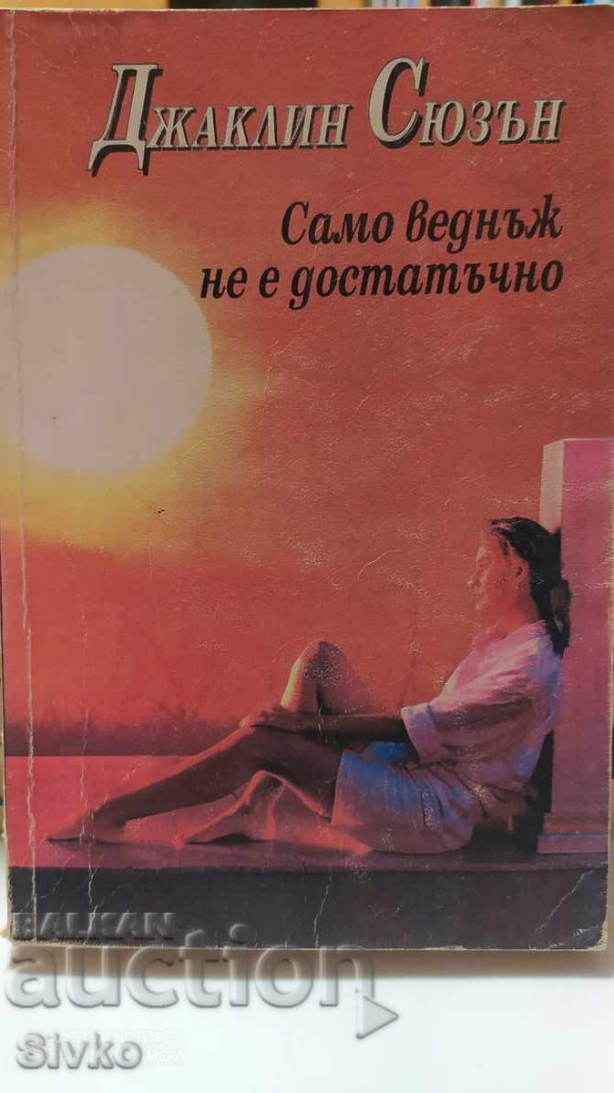 Once is not enough, Jacqueline Susan Once is not enough, Jacqueline Susan