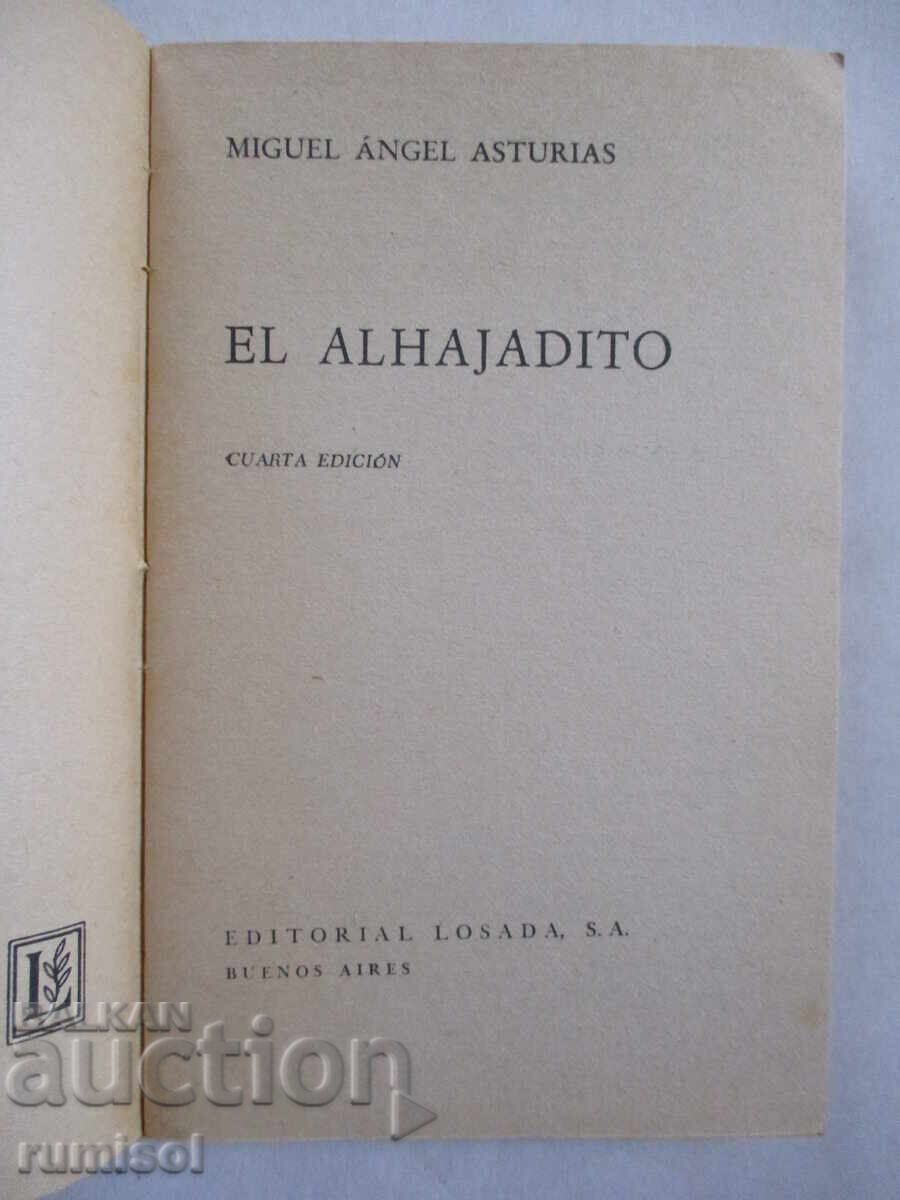 El alhajadito - Miguel Ángel Asturias with price 10.49 BGN | € 5.36 El alhajadito - Miguel Ángel Asturias with price 10.49 BGN | € 5.36